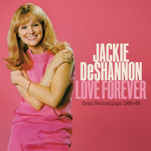Jackie DeShannon  Love Forever (Demo Recordings 1966-1968) (2025)