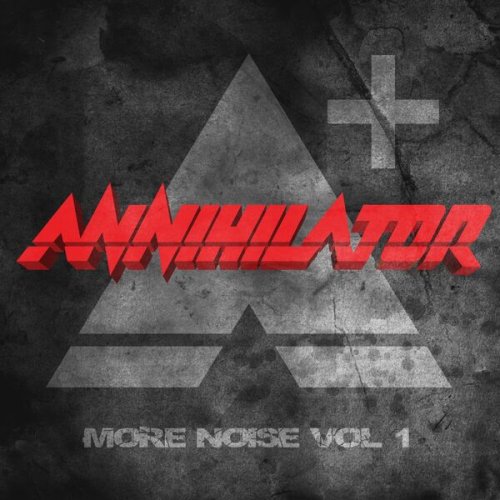 Annihilator  More Noise Vol. 1 (2025)