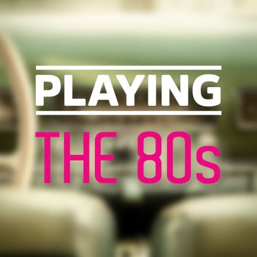 Various Artists  Playing  The 80s (2025)