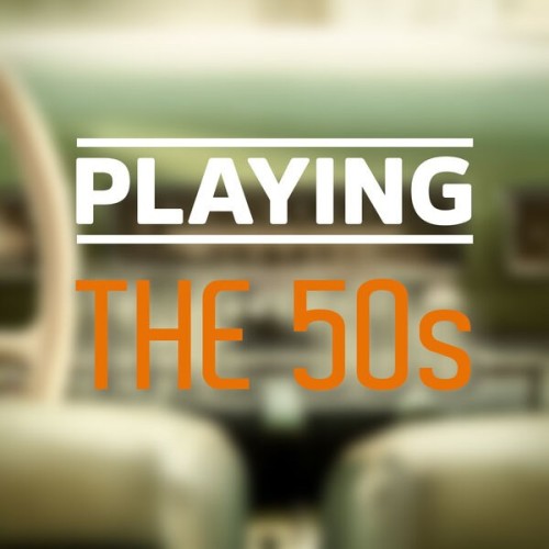 Various Artists  Playing  The 50s (2025)