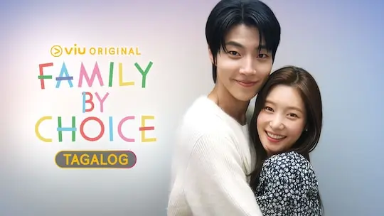 Family By Choice (Korean Drama) Tagalog Dubbed