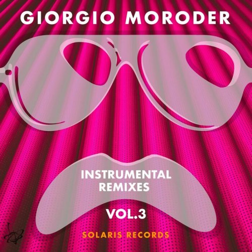 Giorgio Moroder  Instrumental Remixes, Vol. 3 (2025)
