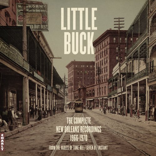 Little Buck  The Complete New Orleans Recordings 1966-1970 (2025)