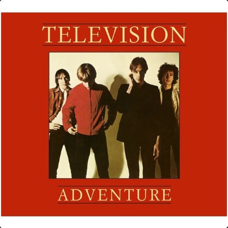 Television - Adventure (1978 Punk New wave) [Flac 16-44]