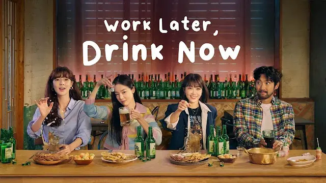 Work Later, Drink Now (Korean Drama) English Dubbed