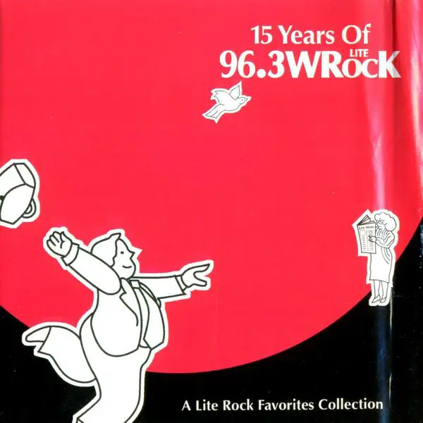 15 Years Of Lite WRocK - A Lite Rock Favorites Collection [ Hi-Res FLAC Format ]