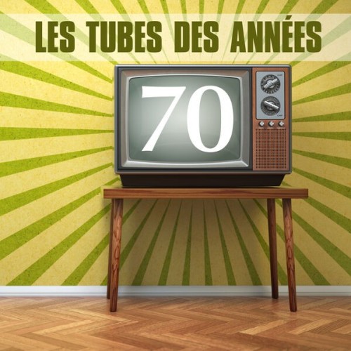 Various Artists  Les tubes des années 70 (2025)