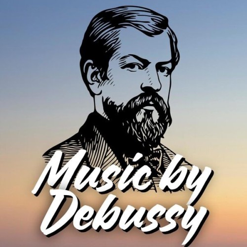Various Artists  Music by Debussy (2025)