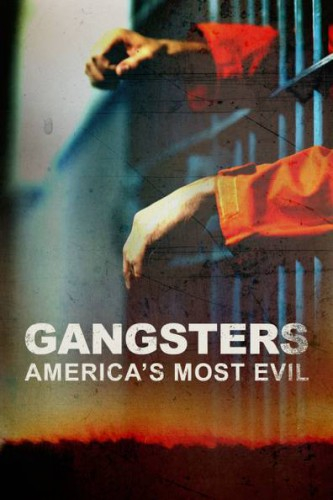 Gangsters Americas Most Evil S01-S06 1080p Web-Dl H264-Mixed
