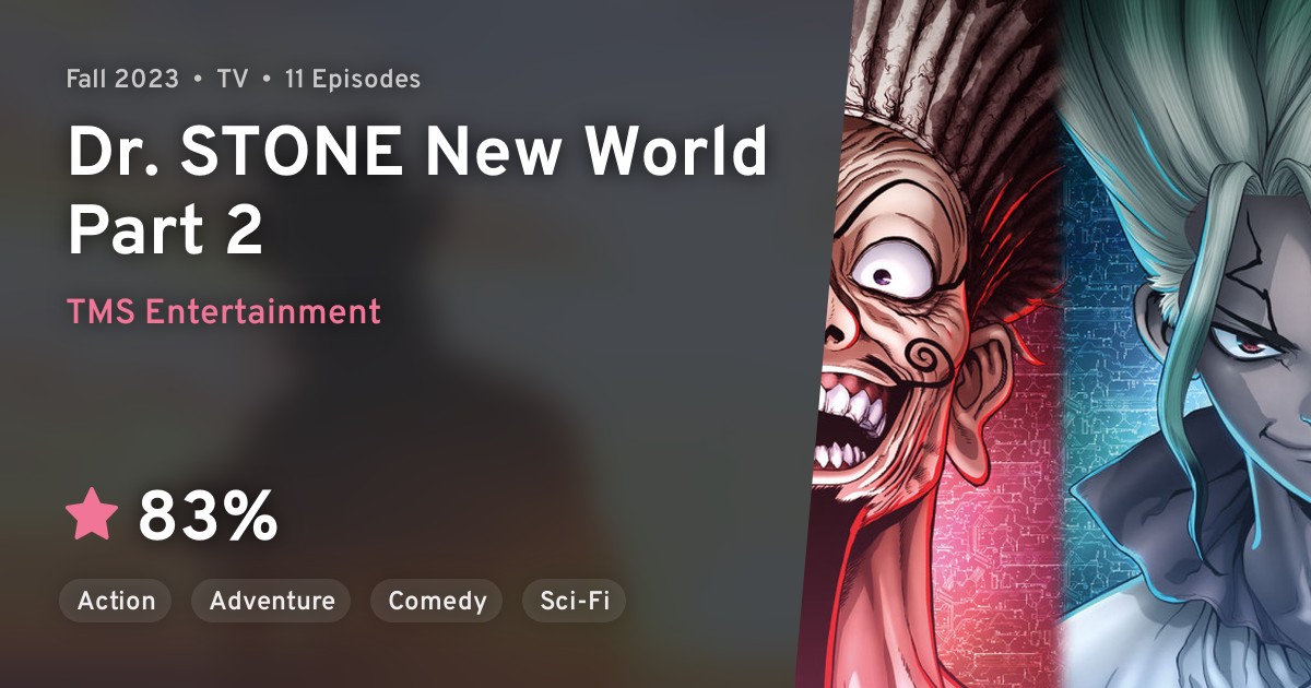 Dr. Stone: New World Part 2 COMPLETE