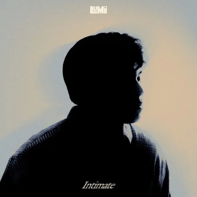 Intimate - Album by LUMI