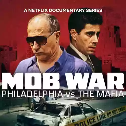 Mob War: Philadelphia vs. The Mafia 2025
