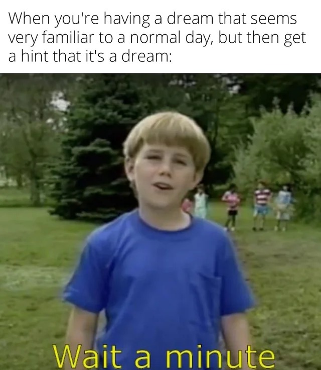 wait a minute - meme