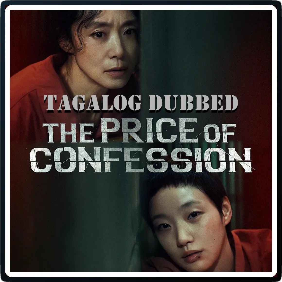 {MF}The Price of Confession (2025) | Tagalog Dubbed | WEB-DL | HEVC | 1080p | Dual Audio | English Subtitle