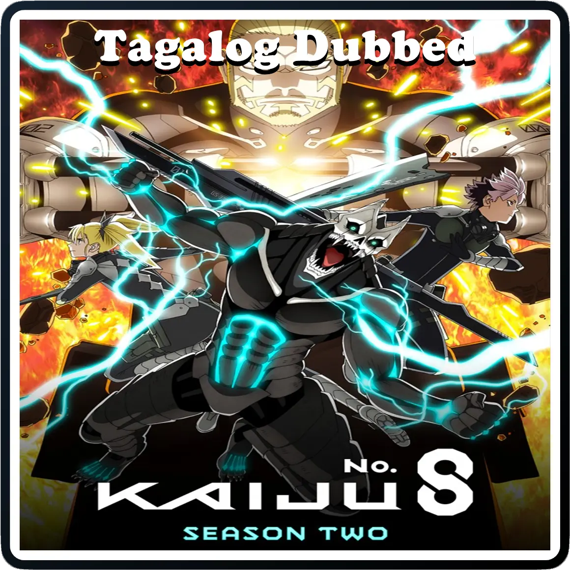 {GDrive}Kaiju No. 8 (2025) | Season 2 | Tagalog Dubbed | WEB-DL | HEVC | 1080p | Dual Audio | English Subtitle