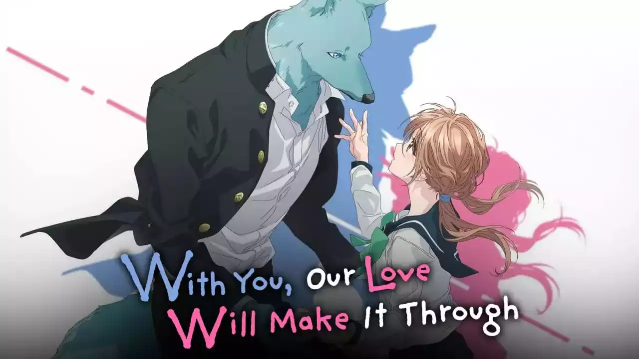 With You Our Love Will Make It Through Manga 2025