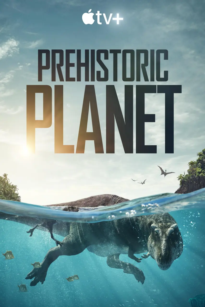 Prehistoric Planet (2022) | Season 1-3 Complete | 720p  + 1080p