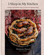 I-Sleep-in-My-Kitchen-Comfort-Food-Recipes-from-My-Palestinian-American-Home-A-Cookbook.jpg