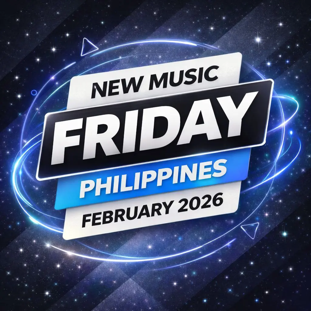 New Music Friday Philippines - February 2026