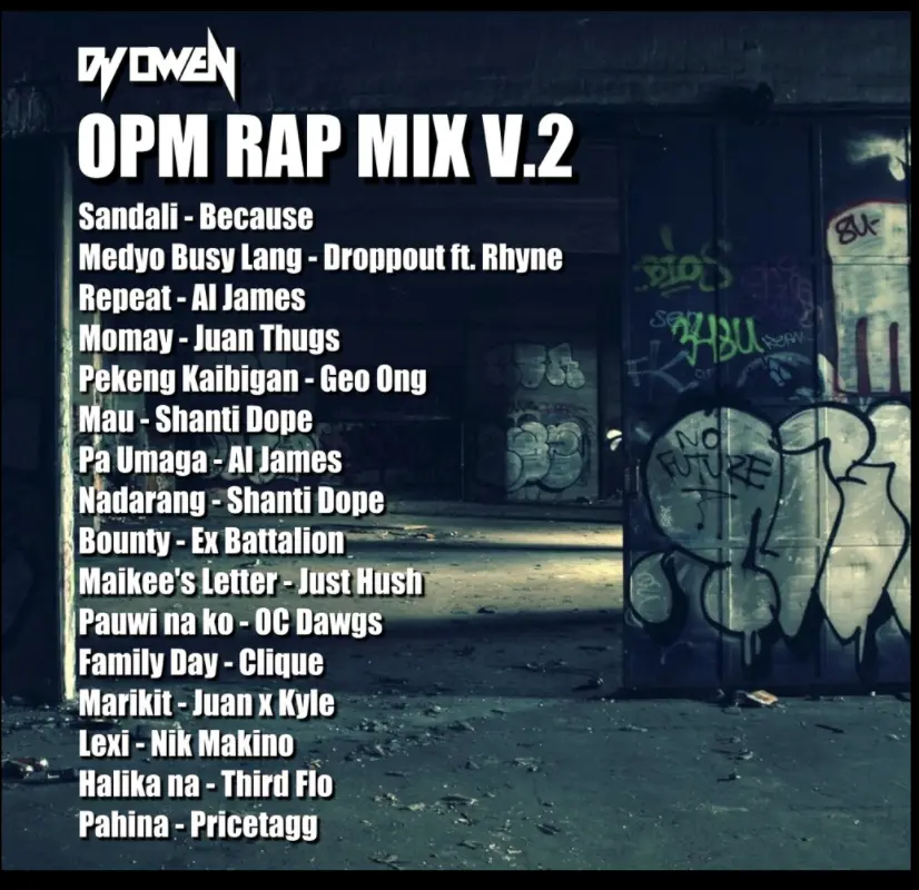 DJ OWEN - OPM RAP MIX V.2
