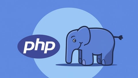 PHP for Beginners: The Complete PHP Intermediate Course 2026