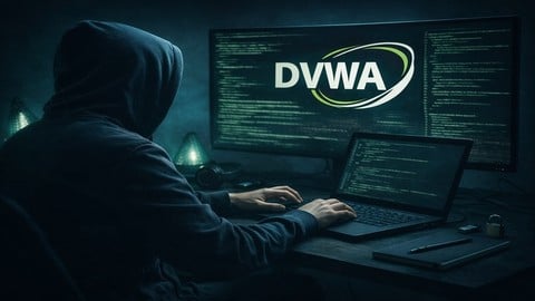 [UDEMY] DVWA for Ethical häçkers: Master Web App Attacks