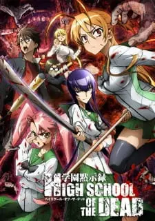 High School of the Dead ( Throwback year 2010) much watch!!!