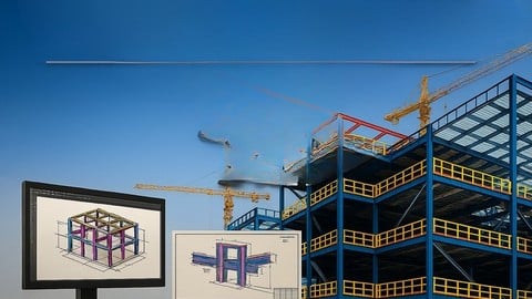 [UDEMY] BIM | Structural Steel Detailing Course | Zero to Hero