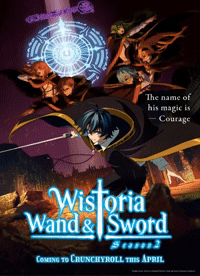 Wistoria: Wand and Sword | COMPLETE Seasons 1 & 2 | 1080p