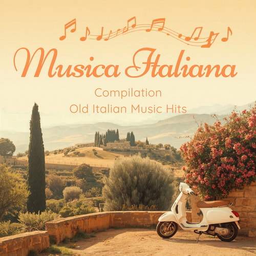Musica Italiana Compilation (Old Italian Music Hits) (2026)