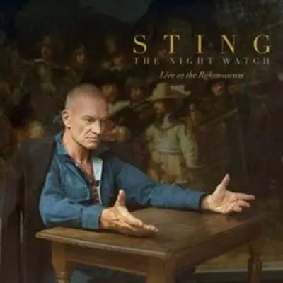 Sting  The Night Watch (Live at the Rijksmuseum) (2026)