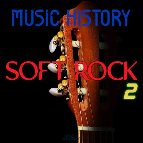 Music History - Soft Rock 2 (2026)