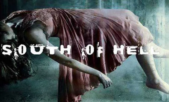 SOUTH OF HELL Season 1