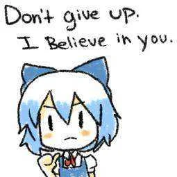 Don't give up. I believe in you..webp