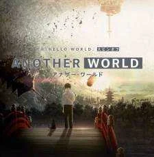 Another World (Hello World Spin-off) [1080p]