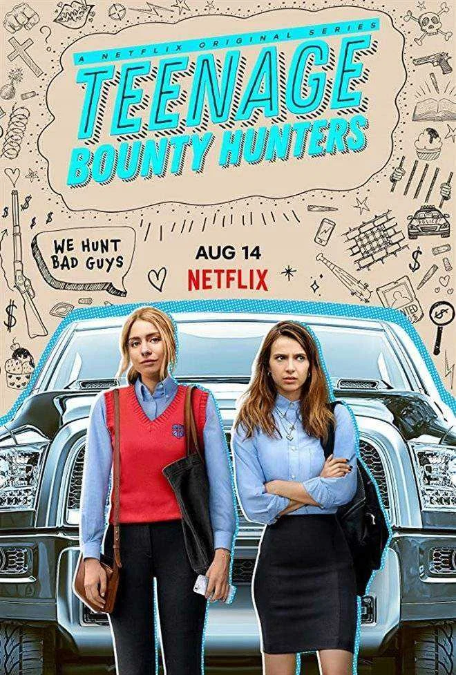 Teenage Bounty Hunters (2020) Season 1 Complete [Netflix Original Series]