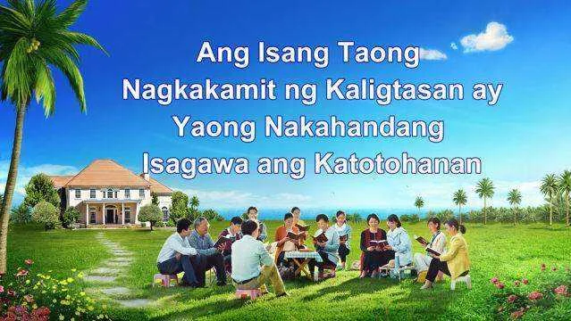 Ang Isang Taong Nagkakamit ng Kaligtasan ay Yaong Nakahandang Isagawa ang Katotohanan.webp