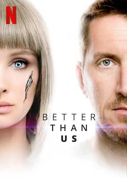 Better Than Us (2018) Season 1 Complete [720p WEB+DL x264][Netflix Series]