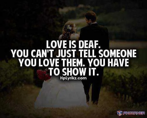 Love is deaf