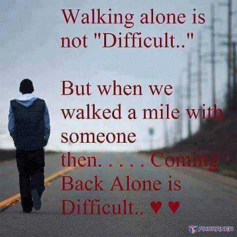 Walking alone
